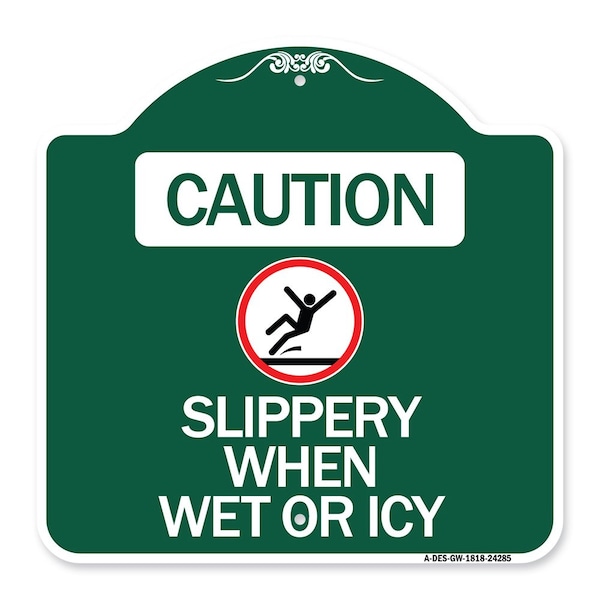 Caution-Slippery When Wet or Icy W/ Graphic, Green & White Aluminum Sign, 18" H, GW-1818-24285